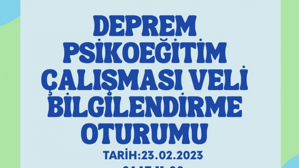 Velilerimize Yönelik Deprem Psikoeğitim Çalışması